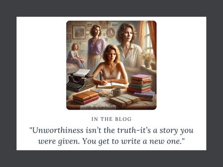 Why You Feel Unworthy: How to Start Reclaiming Your Self-Worth Today