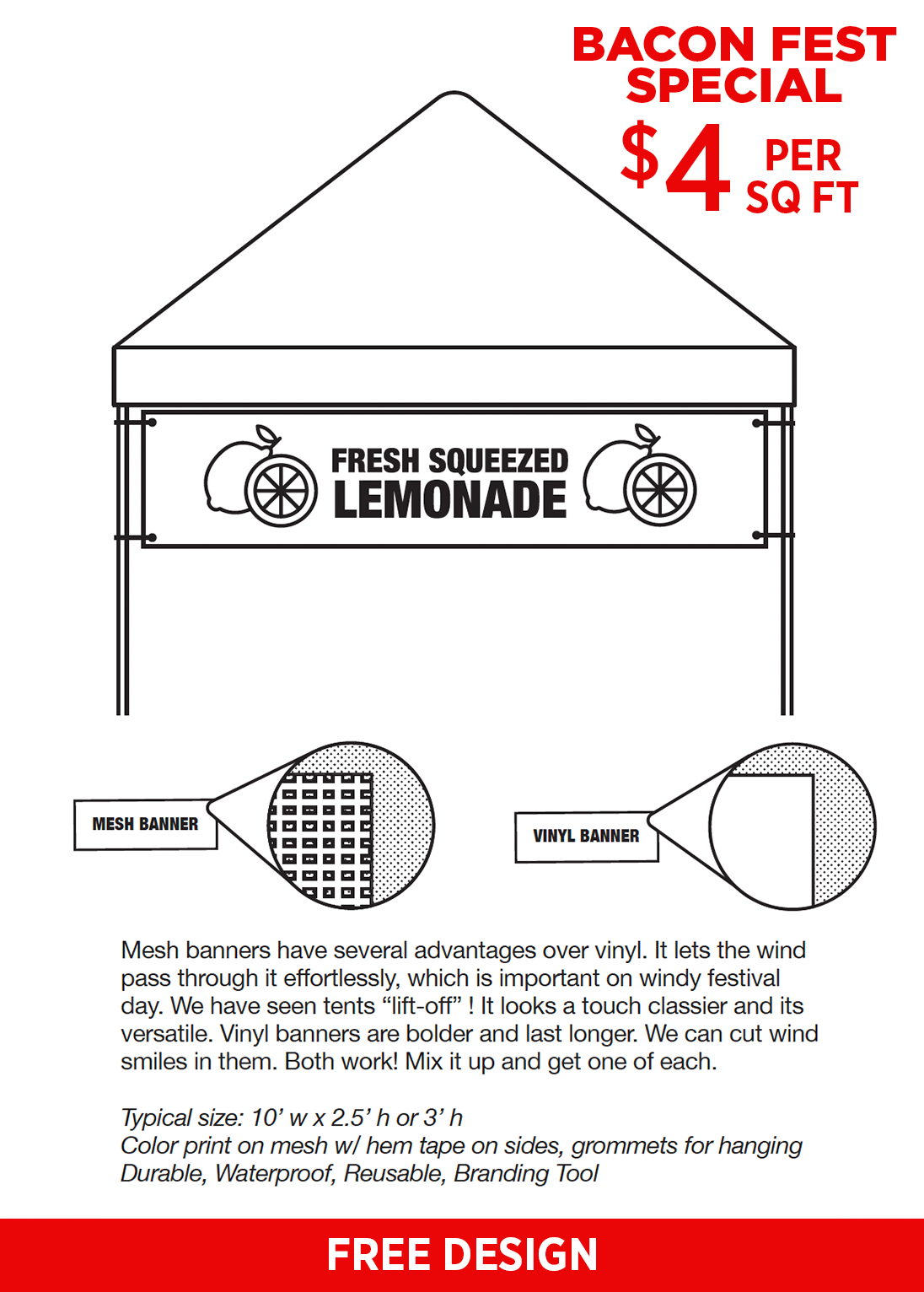 Mesh & Vinyl Banners - $4 a sq ft