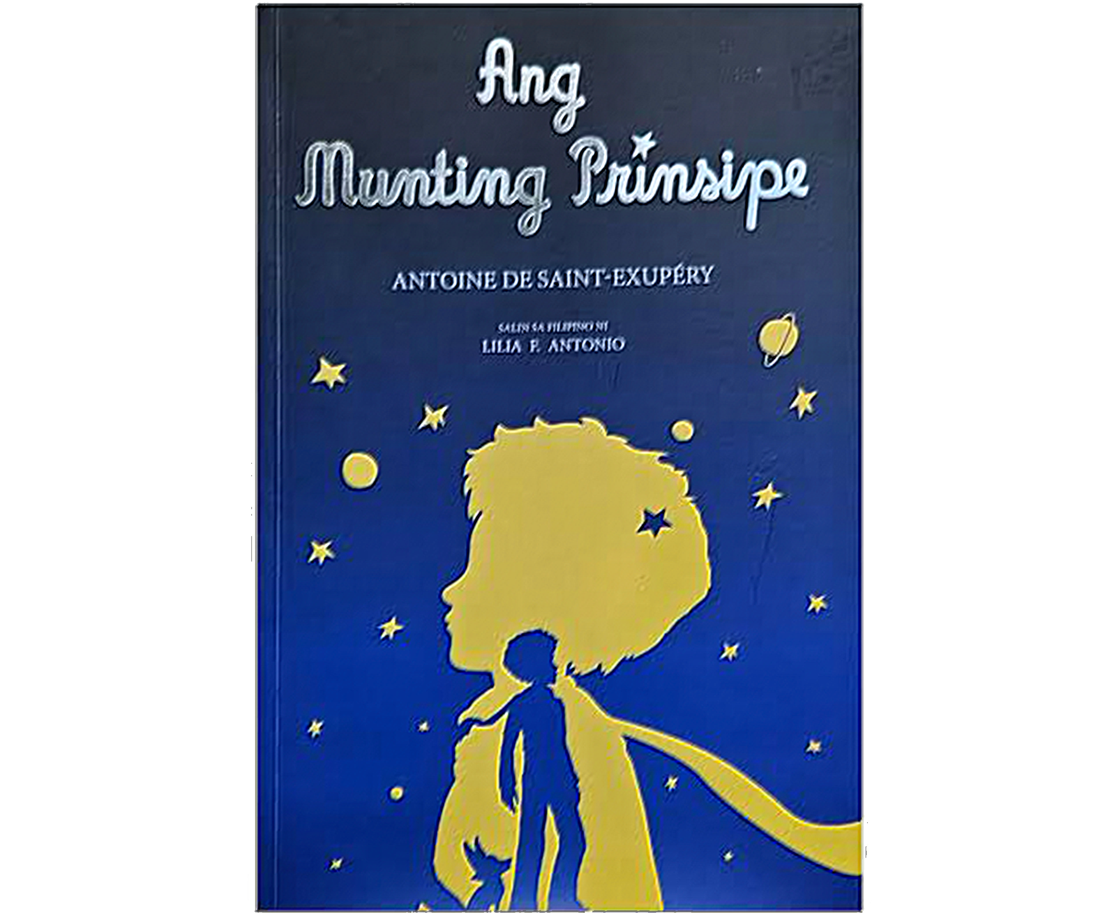 Cover of Ang Munting Prinsipe (Limited Edition) by Antoine de Saint-Exupéry