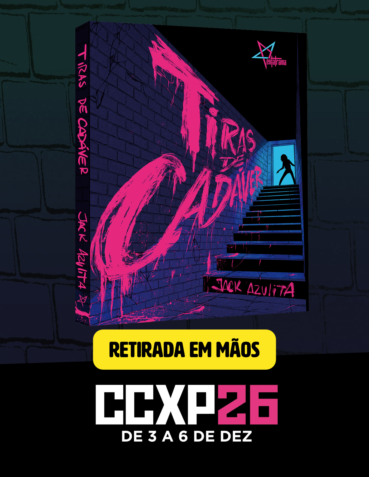Tiras de Cadaver (Retirar na CCXP)