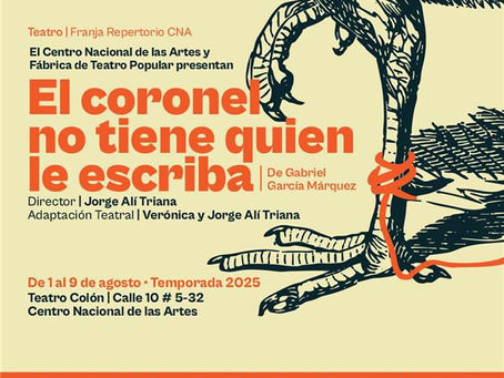 El coronel no tiene quien le escriba regresa al Teatro Colón con cinco únicas funciones