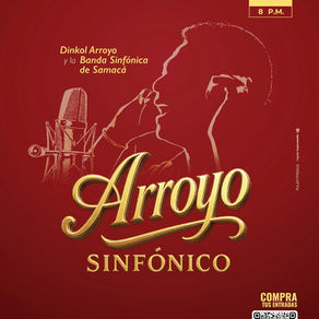 Arroyo Sinfónico Un Homenaje Al Maestro De La Salsa Colombiana Joe Arroyo