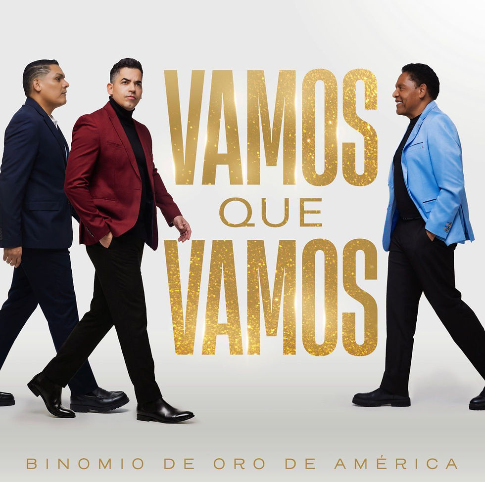 El Binomio De Oro De América Conecta Generaciones Con Su Nuevo Trabajo Musical Titulado “Vamos Que Vamos”