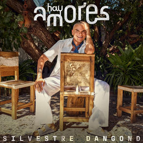 Silvestre Dangond Celebra El Amor En Todas Sus Facetas Con “Hay Amores”
