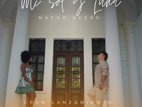 Nacho Acero presenta “Mi sol y Luna” su tercera apuesta de su álbum “El Diferente”