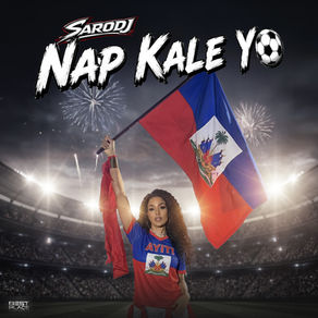 Sarodj celebra la histórica clasificación de Haití al mundial con el lanzamiento de  "nap kale yo"