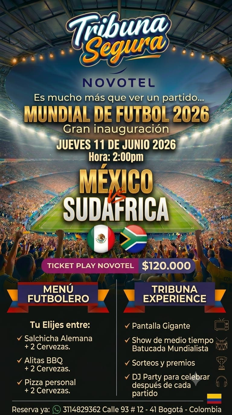 El Mundial 2026 se vive en Bogotá: Novotel Parque 93 presenta Tribuna Segura para la gran inauguración