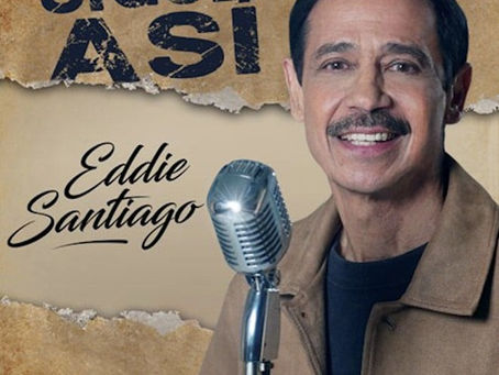El ícono de la salsa puertorriqueña Eddie Santiago lanza su nuevo sencillo “Sigue Así”