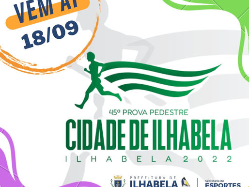 <strong>Prefeitura de Ilhabela promove 45° Prova Pedestre Cidade de Ilhabela</strong>