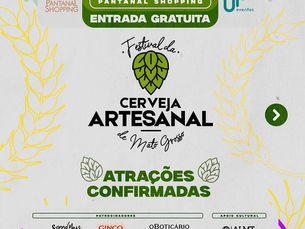 Com shows de artistas mato-grossenses, o Festival da Cerveja será no Pantanal Shopping