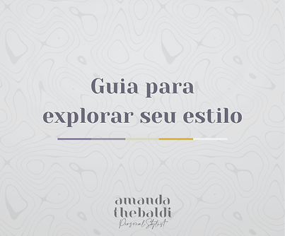 Guia para explorar seu estilo