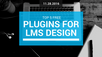 5 Free WordPress Plugins for LMS Design