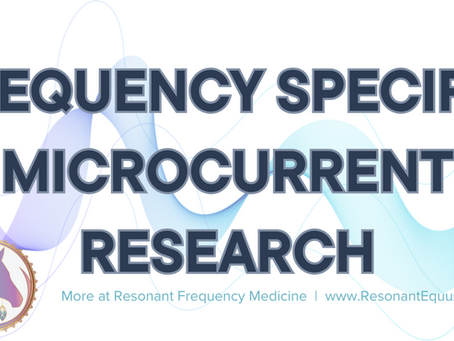 Research on Frequency Specific Microcurrent (FSM): The Data