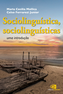 Sociolinguística, sociolinguísticas: uma introdução
