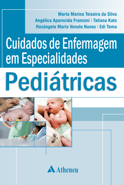 Cuidados de enfermagem em especialidades pediátricas