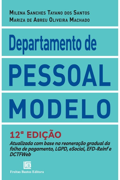Departamento de Pessoal Modelo: Atualizada com base na reoneração gradual ...