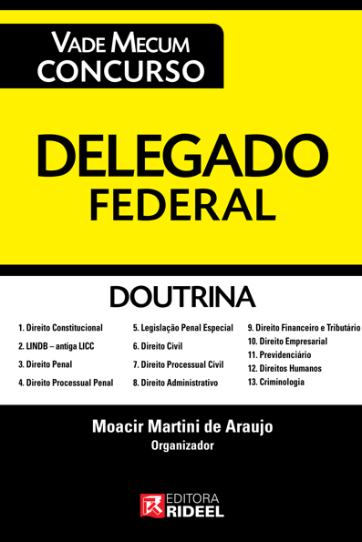 Vade mecum concurso: delegado federal