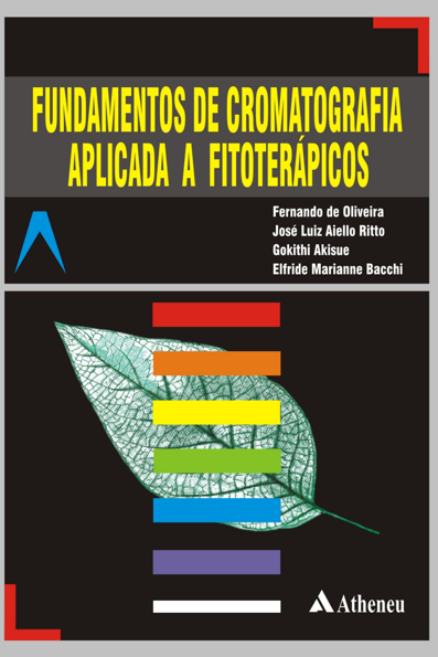 Fundamentos de cromatografia aplicada a fitoterápicos