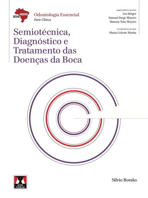 Semiotécnica, diagnóstico e tratamento das doenças da boca