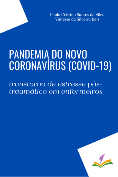 Pandemia do novo coronavírus (Covid-19) transtorno de estresse pós-traumáti