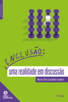 Inclusão: uma realidade em discussão