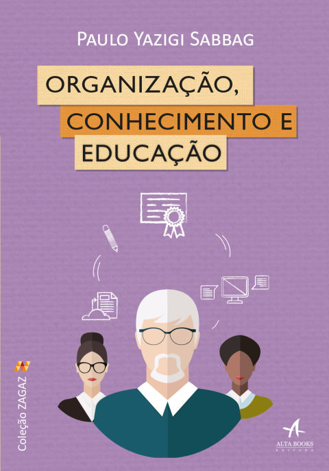 Organização, conhecimento e educação
