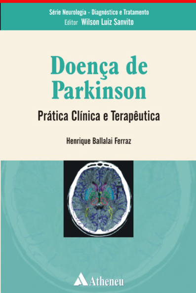 Doença de Parkinson prática clínica e terapêutica