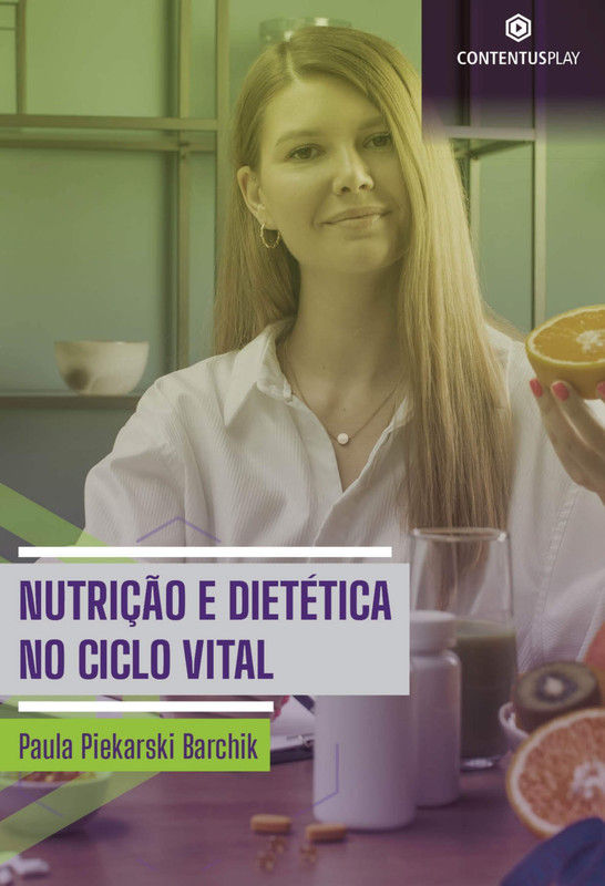 Nutrição e Dietética no Ciclo Vital