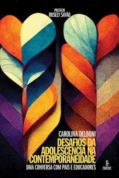 Desafios da adolescência na contemporaneidade uma conversa com pais e educa