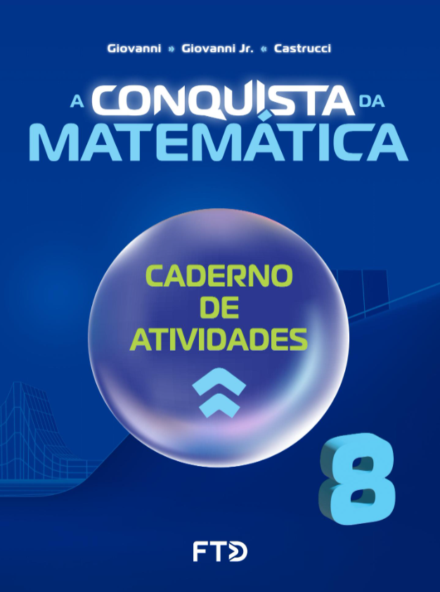 Caderno de Atividades – A Conquista da Matemática – 8º ano