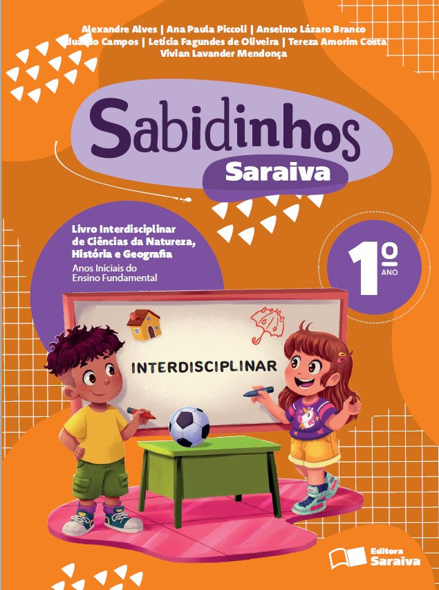Sabidinhos Saraiva - Ciências da Natureza, História e Geografia - 1 Ano