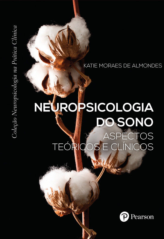 Neuropsicologia do Sono: Aspectos Teóricos e Clínicos