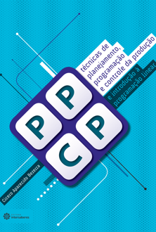 Técnicas de planejamento, programação e controle da produção e introdução à pr