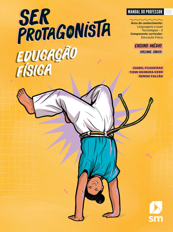 Coleção Ser Protagonista: Educação Física – Volume Único