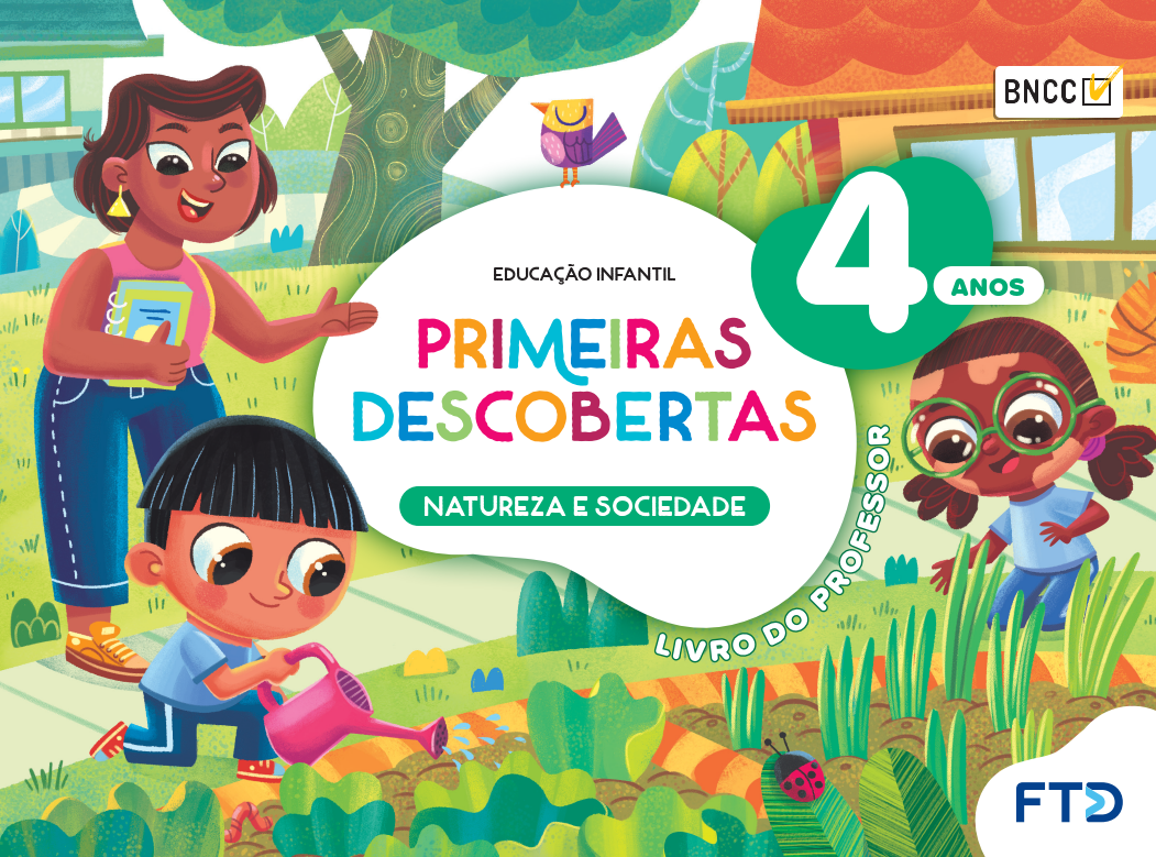 Primeiras descobertas - 4 anos - Natureza e Sociedade