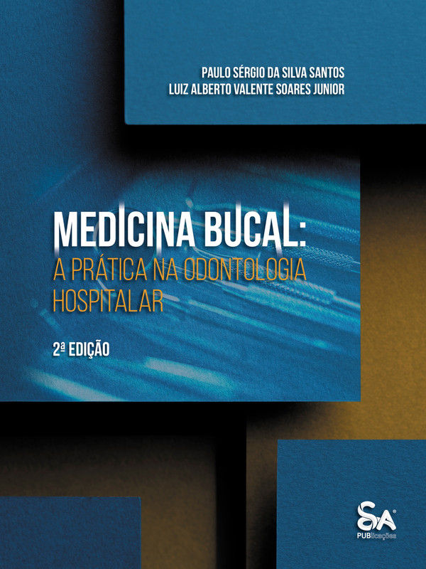 Medicina Bucal: A prática na odontologia hospitalar, ed. 2