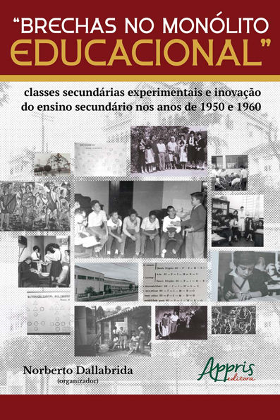 Brechas no Monólito Educacional classes secundárias experimentais e inovaçã