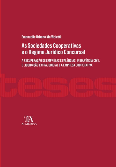 As sociedades cooperativas e o regime jurídico concursal