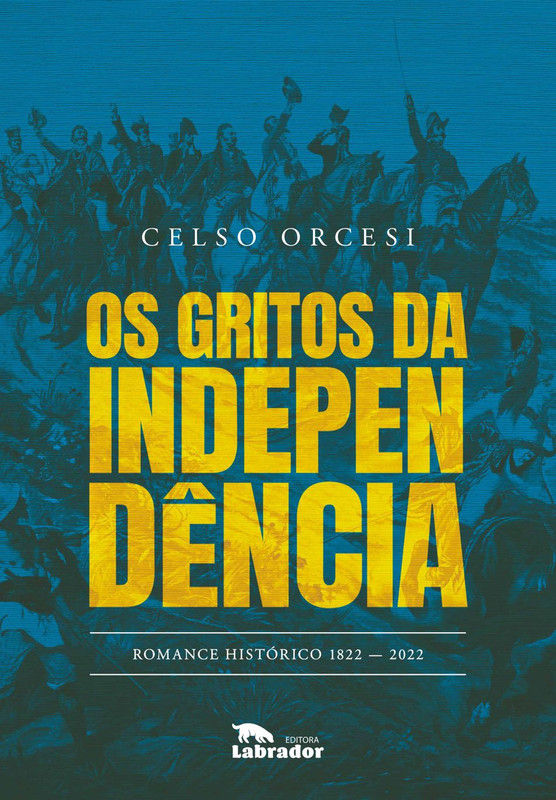 Os Gritos da Independência