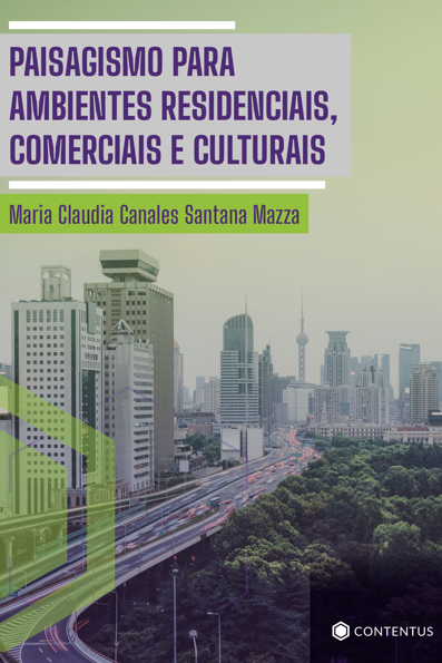 Paisagismo para ambientes residenciais, comerciais e culturais