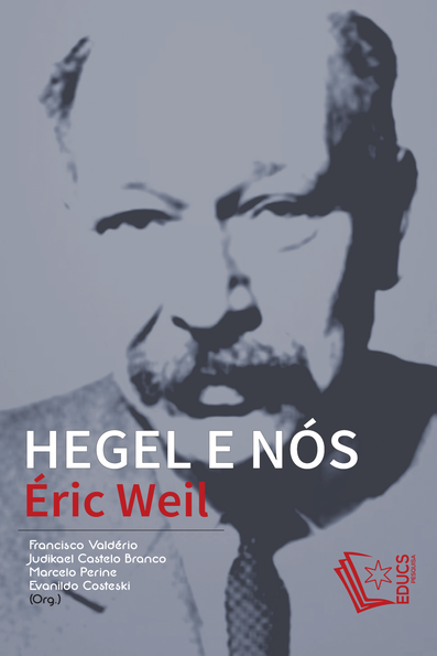 Hegel e nós Éric Weil