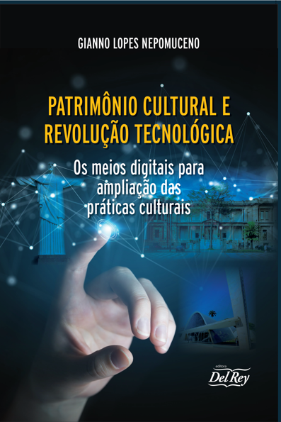 Patrimônio cultural e revolução tecnológica