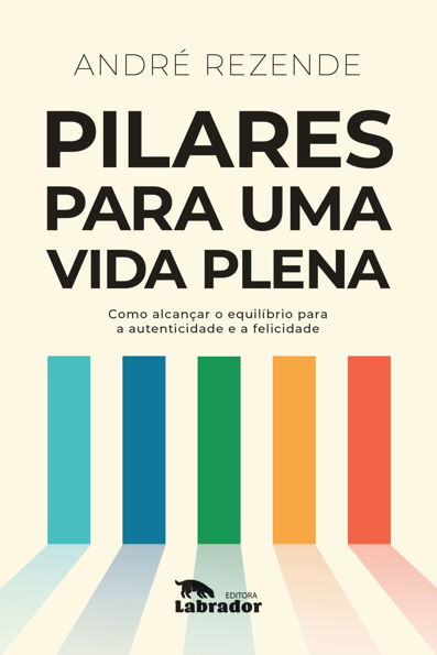 Pilares para uma vida plena