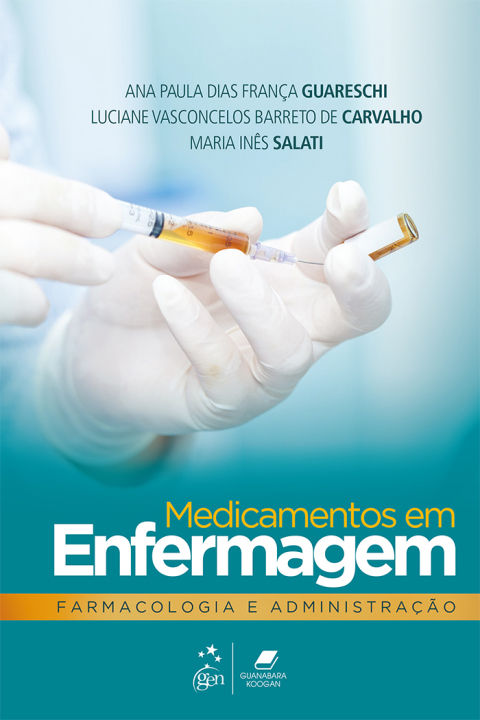 Medicamentos em enfermagem, farmacologia e administração