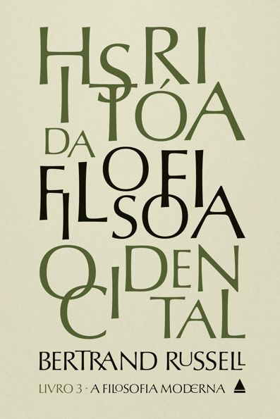 História da filosofia ocidental livro 3 a filosofia moderna