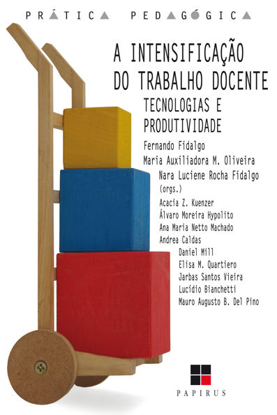 A intensificação do trabalho docente: tecnologias e produtividade