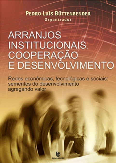 Arranjos institucionais, coopertação e desenvolvimento