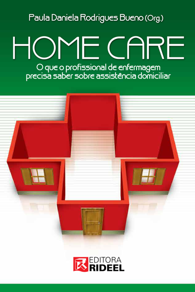 Home care o que o profissional de enfermagem precisa saber sobre assistênci