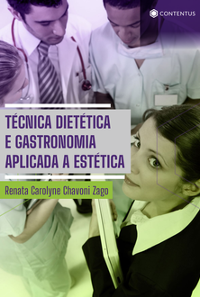 Técnica dietética e gastronomia aplicada à estética