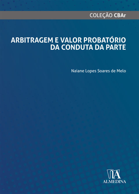 Arbitragem e valor probatório da conduta da parte